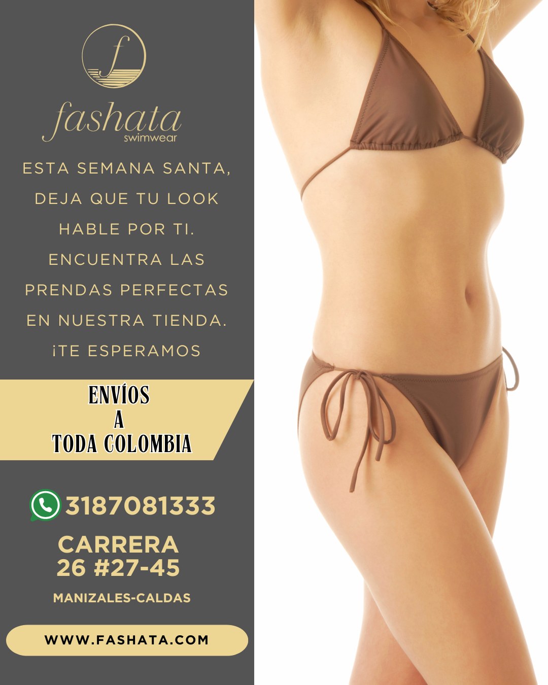 🌴✨ Semana Santa con estilo ✨🌴
Haz que tu look hable por ti con los trajes de baño perfectos de Fashata Swimwear. Encuentra diseños exclusivos y luce increíble en esta temporada.
📦 ¡Hacemos envíos a toda Colombia!
📍 Visítanos en Manizales o ordena el tuyo ahora mismo.
📲 Escríbenos al WhatsApp 👉 3187081333
🌐 www.fashata.com
#FashataSwimwear #SemanaSanta #EstiloPlaya #BikinisColombia #metasocagenciademarketing